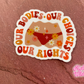 Our Bodies Waterproof Sticker