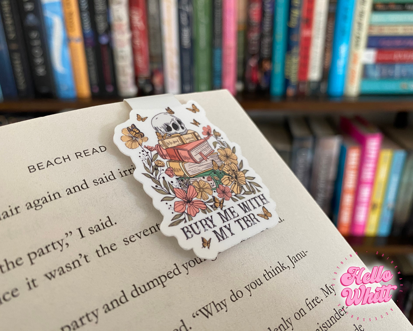 Bury Me With My TBR Magnetic Bookmark