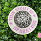 This Night Is Sparkling Waterproof Sticker