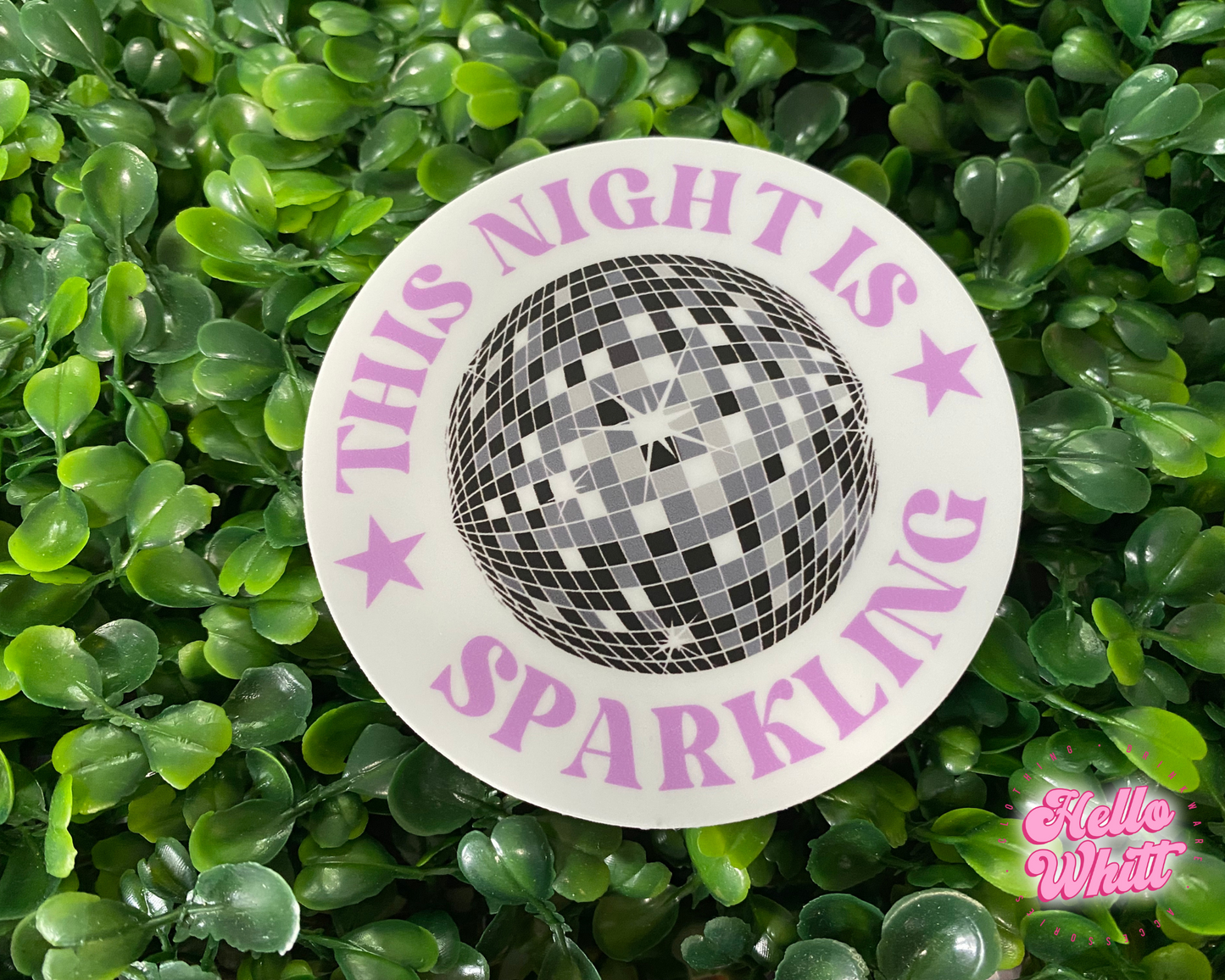 This Night Is Sparkling Waterproof Sticker