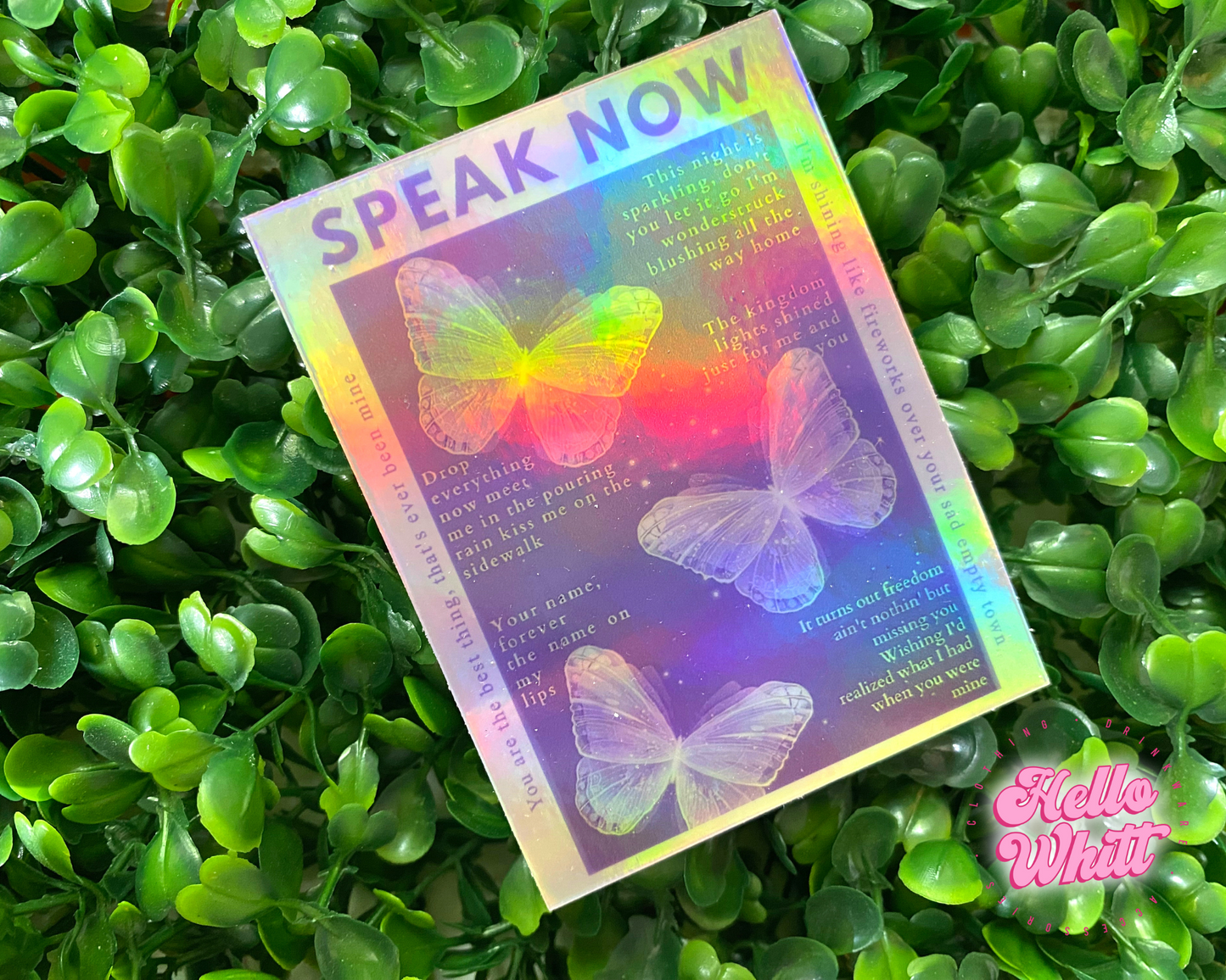 Speak Now Holographic Waterproof Sticker