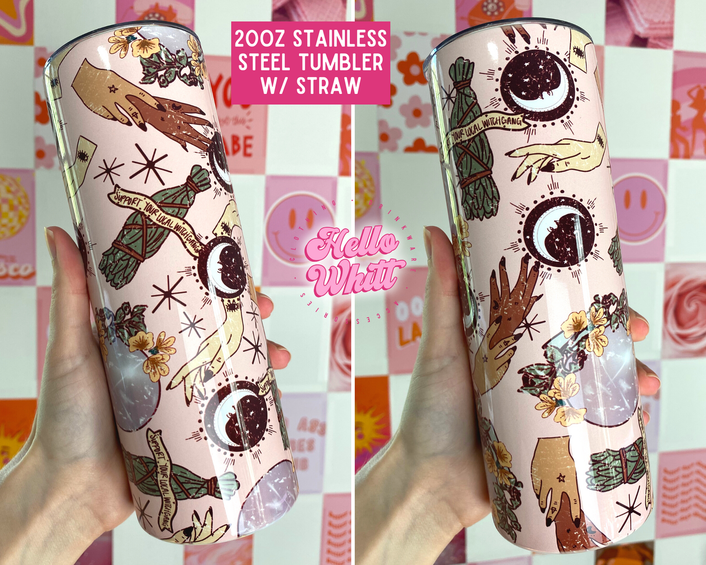 Support Your Local Witches Skinny Stainless Steel Tumbler