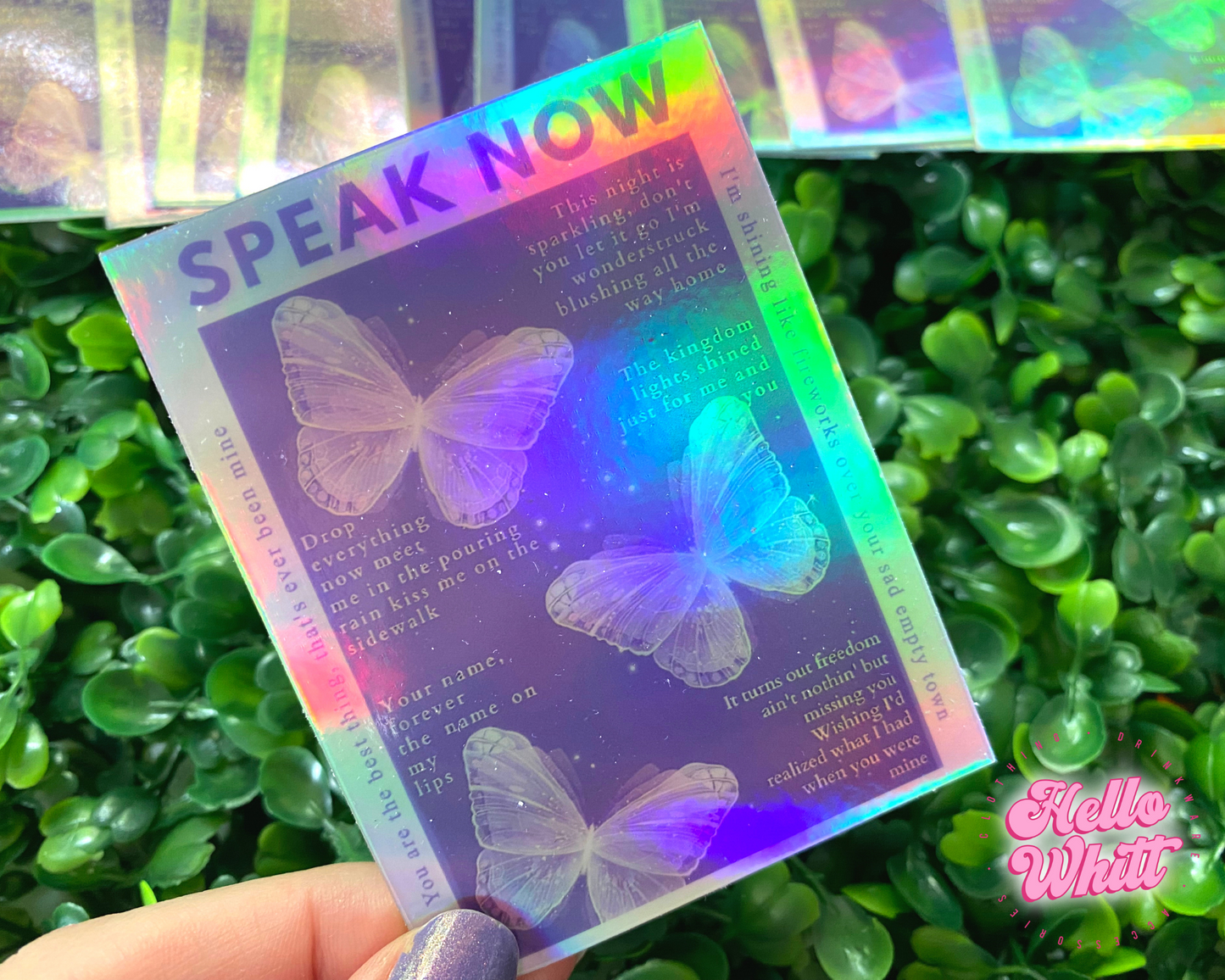 Speak Now Holographic Waterproof Sticker