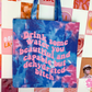 Drink Some Water Tie Dye Tote Bag