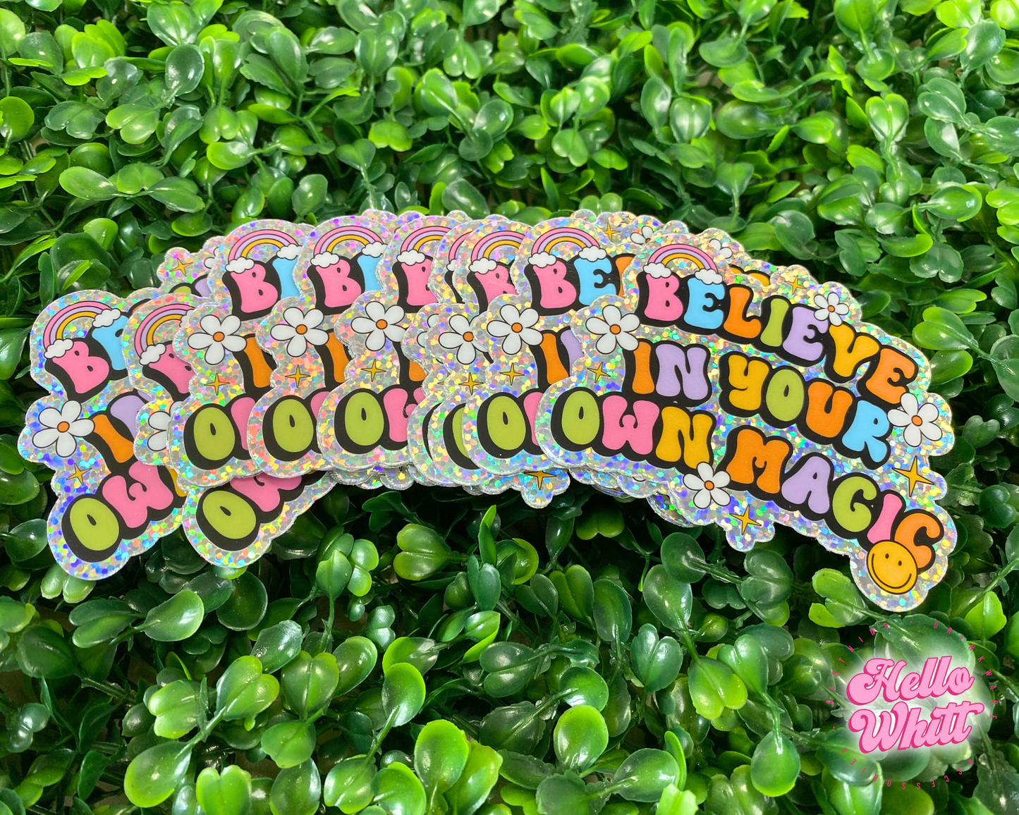 Believe In Your Own Magic Sparkle Waterproof Sticker