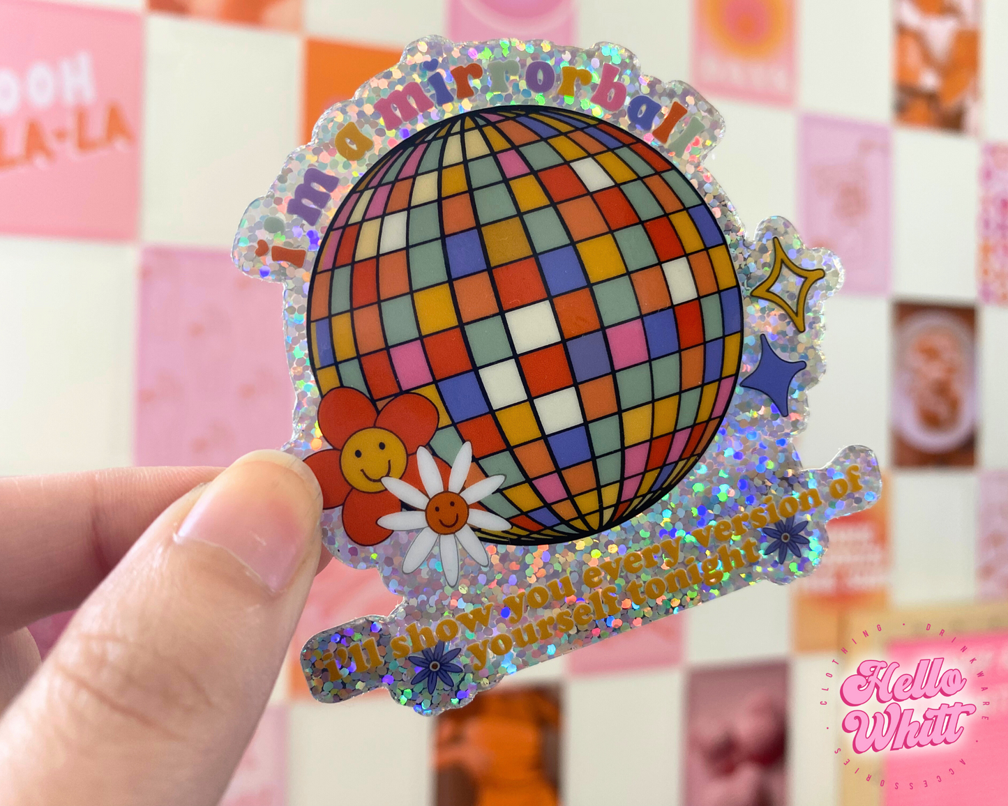 I'm a Mirrorball Sparkle Waterproof Sticker