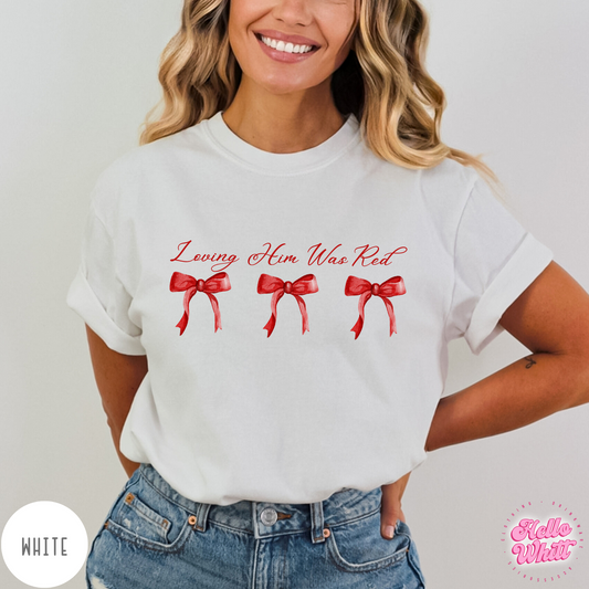 Loving Him Was Red Comfort Colors T-Shirt