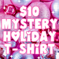 Mystery HOLIDAY T-Shirt